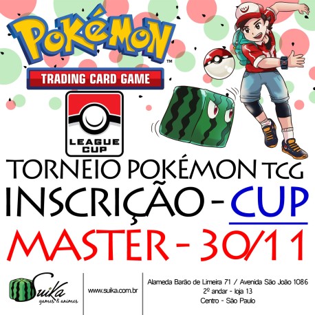 Inscrição Torneio Pokémon League Cup - 30/11 - 14:00h