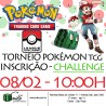 Inscrição Torneio Pokémon League Challenge - 08/02 - 10:00h